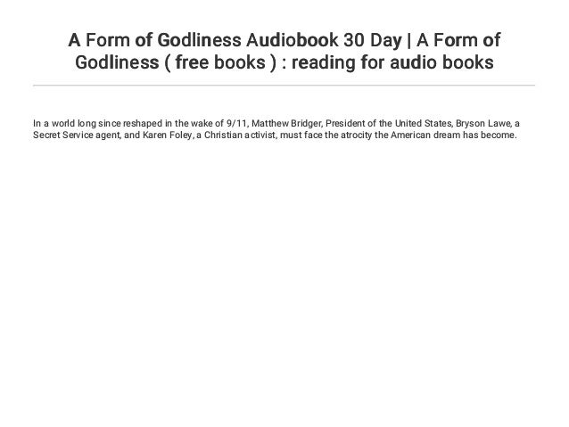 A Form Of Godliness Audiobook 30 Day A Form Of Godliness - 