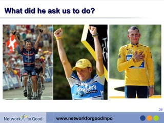 What did he ask us to do? 