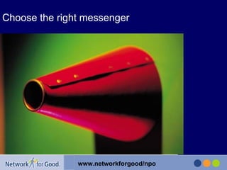 Choose the right messenger 