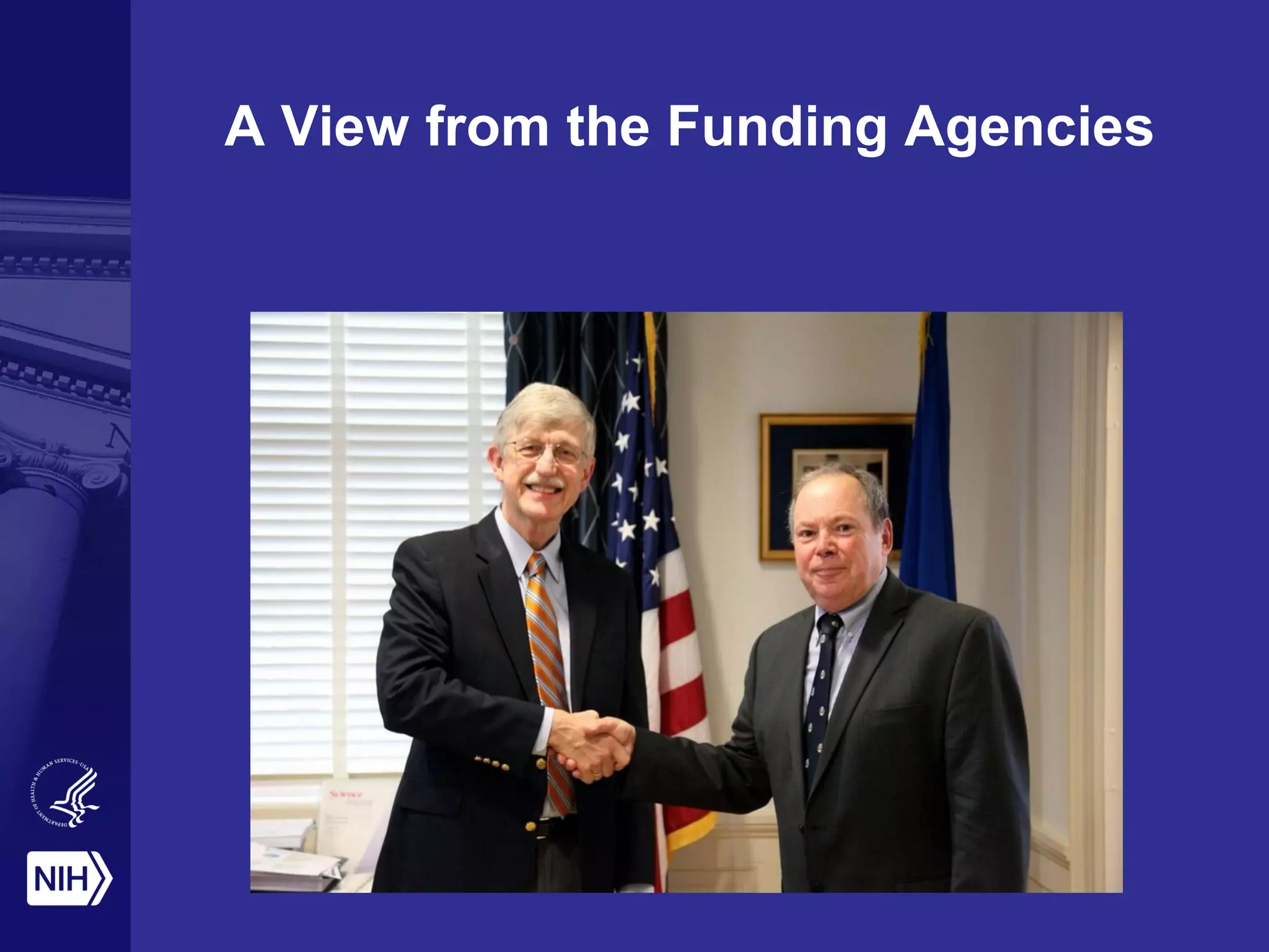 A View from the Funding Agencies
 