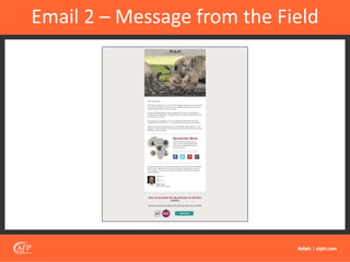 Email 2 – Message from the Field
 
