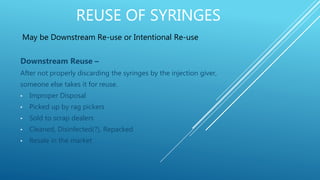 Reusing Syringes Safe Injection Practice | PPTX