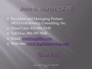 Promote Interaction & Cooperationwww.mgifundraising.com  1-800-387-9840