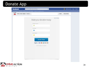 Donate App




             31
 