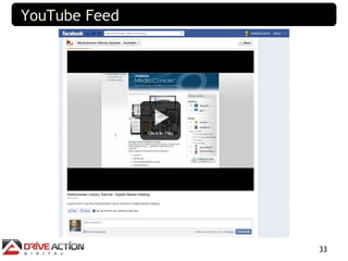 YouTube Feed




               33
 