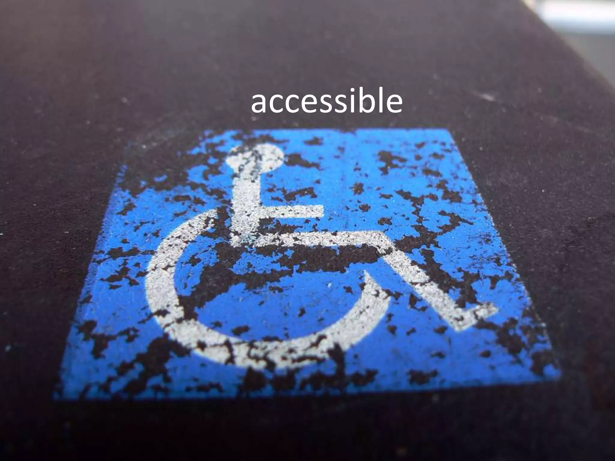 accessible