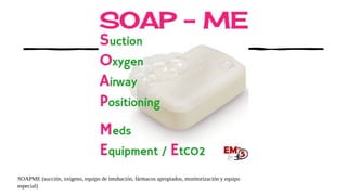 Soapme Checklist AFQ anestesia fuera de quirofano kjndjk.pptx