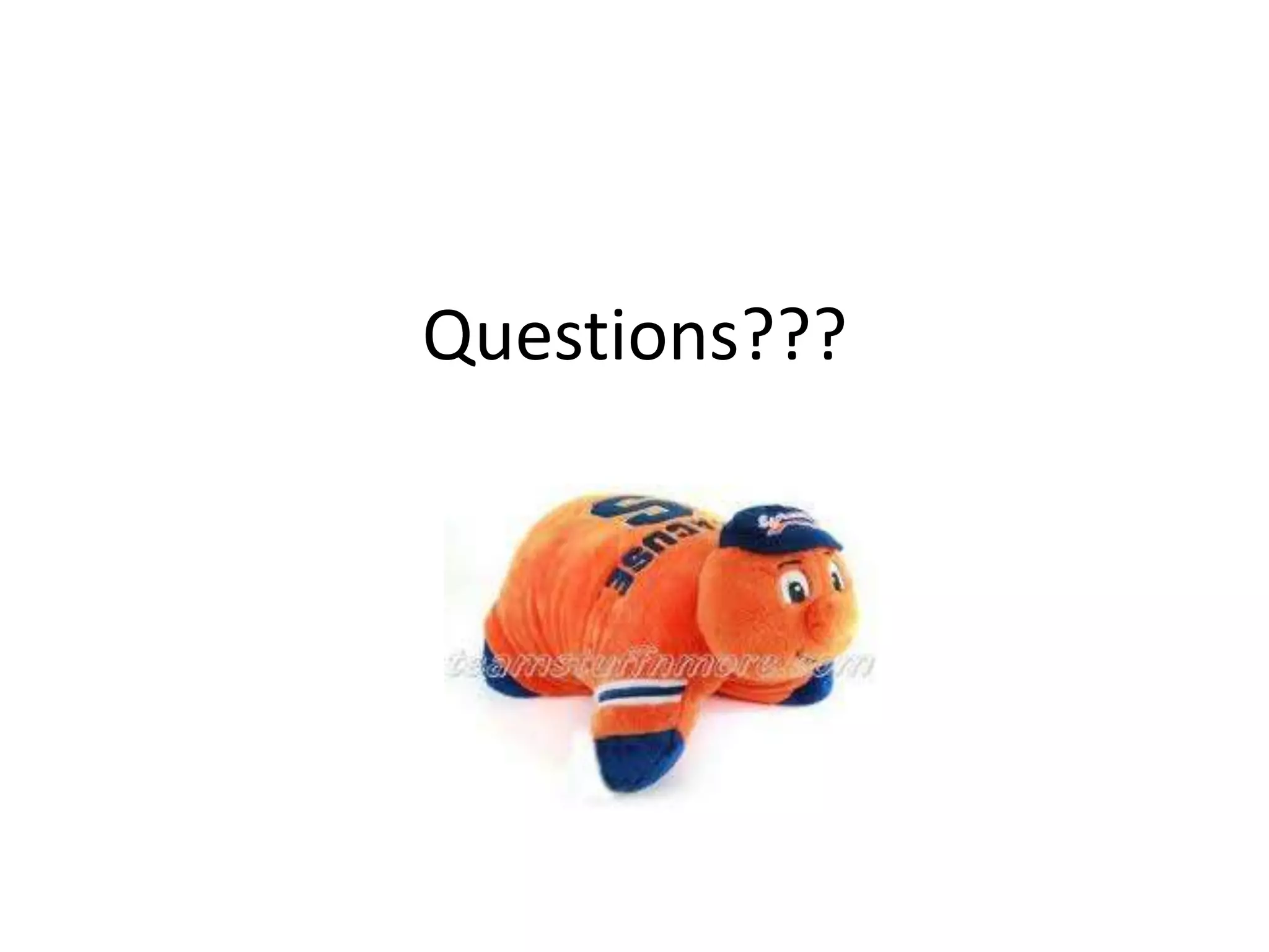 Questions???
 