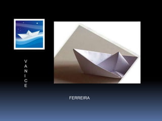 papelVANICE     FERREIRA
