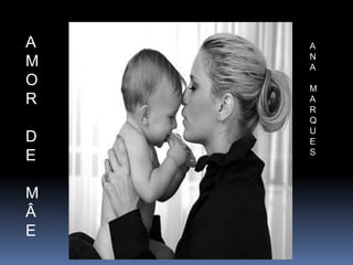 AMORDEMÂEANAMARQUES