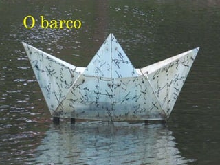 O barco 