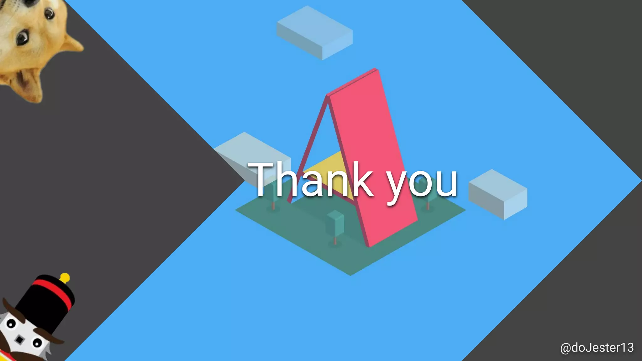 Thank you
@doJester13
 