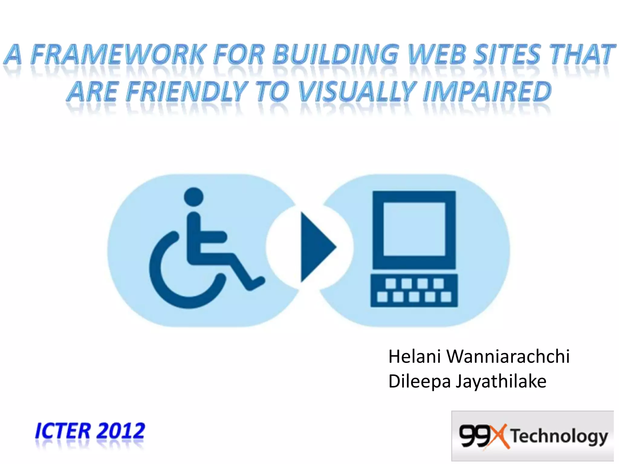 A framework for building web sites that are friendly to visually