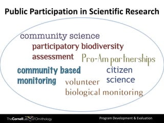Public Participation in Scientific Research<br />