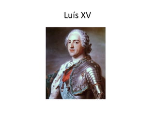 Luís XV
 