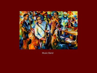Music Band
 