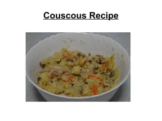 Couscous Recipe
 