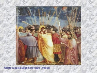 Giotto (Capela Degli Scrovegni - P ádua) 