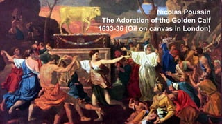Nicolas Poussin The Adoration of the Golden Calf 1633-36 (Oil on canvas in London) 