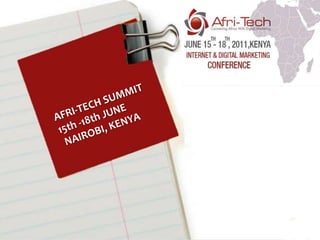 AFRI-TECH SUMMIT15th -18th JUNE NAIROBI, KENYA 