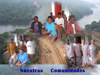 Nuestras  Comunidades 