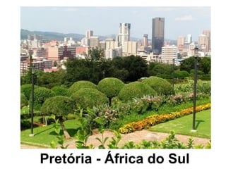 Pretória - África do Sul 