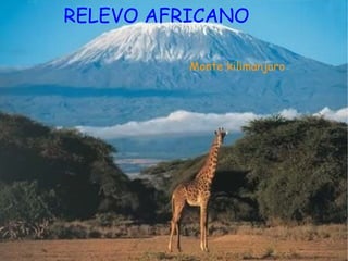 RELEVO AFRICANO Monte kilimanjaro 