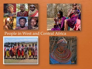 People in West and Central Africa
 