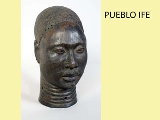 PUEBLO IFE 
