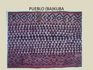 PUEBLO (BA)KUBA 
