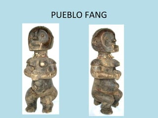 PUEBLO FANG 