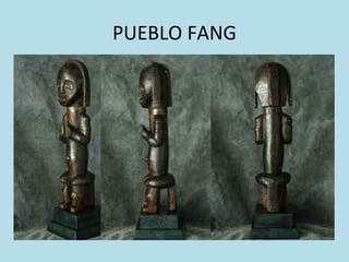 PUEBLO FANG 