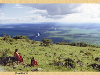 Suazilândia
 