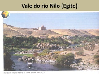 Vale do rio Nilo (Egito)
 