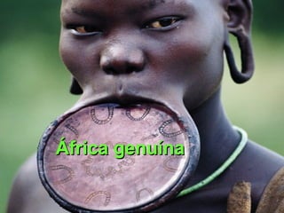 África genuína 