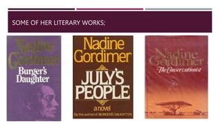 SOME OF HER LITERARY WORKS;
 