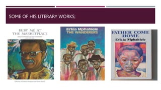 SOME OF HIS LITERARY WORKS;
 