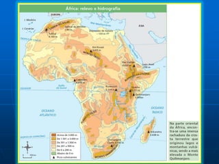 - Maior paísSudão (2.505.813 Km²)- Menor paísSeychelles (455 Km²)- Ponto mais altoKilimanjaro (5.895 m)- Ponto mais baixoLago Assal, Djibuti (155 m abaixo do nível do mar)-Maior lagoLago Vitória- Maior ilhaMadagáscar- Maior vulcãoKilimanjaro, Tanzânia