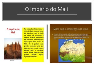 O Império do Mali
 
