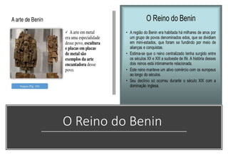 O Reino do Benin
 