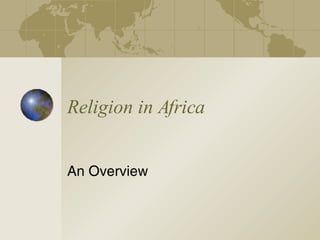 Religion in Africa An Overview 