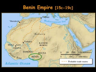 Benin Empire   [15c-19c]
 