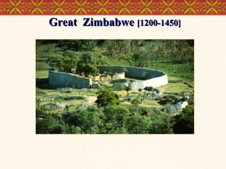 Great Zimbabwe [1200-1450]

 
