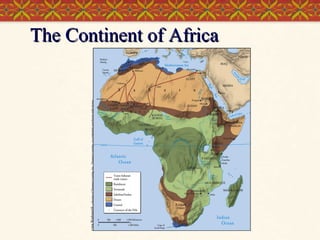 ©2004 Wadsworth, a division of Thomson Learning, Inc. Thomson Learning™ is a trademark used herein under license.

The Continent of Africa

 