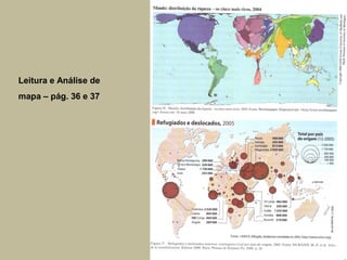 Leitura e Análise de
mapa – pág. 36 e 37
 
