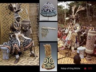 171Ndop of King Mishe
 