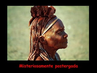 Misteriosamente postergada 