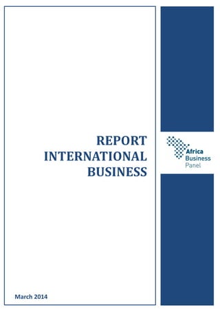 REPORT
INTERNATIONAL
BUSINESS
March 2014
 