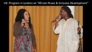UK: Program in London on “African Peace & Inclusive Development” 
 