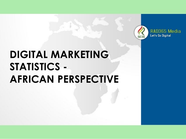 Africa Digital Media Marketing- Trends & Statistics